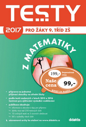 Pupík, P.; Vémolová, Rita; Zelený, P. - Testy 2017 z matematiky pro žáky 9. tříd ZŠ