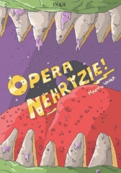 Vanek, Martin - Opera nehryzie