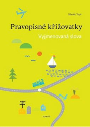 Topil, Zdeněk - Pravopisné křižovatky Vyjmenovaná slova