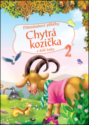 Pětiminutové příběhy 2. Chytrá kozička