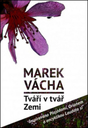 Vácha, Marek - Tváří v tvář Zemi