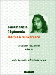 Jógánanda, Paramhansa - Karma a reinkarnace