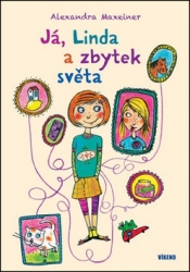 Maxeiner, Alexandra - Já, Linda a zbytek světa