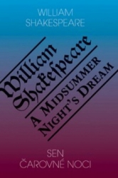 Shakespeare, William - Sen čarovné noci/A Midsummer Night´s Dream