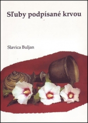 Buljan, Slavica - Sľuby podpísané krvou