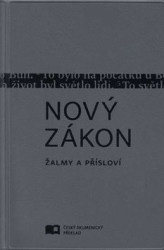 Nový zákon Žalmy a Přísloví