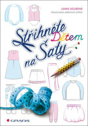 Velebová, Lenka - Střihněte dětem na šaty