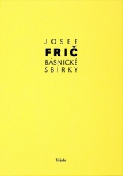 Frič, Josef - Básnické sbírky