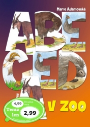 Adamovská, Marie; Plicková, Edita - Abeceda v ZOO