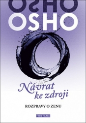 Osho, - Návrat ke zdroji