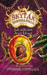 Cowell, Cressida - Škyťák Jak uchvátit dračí klenot (kniha 10)
