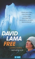 Lama, David - David Lama Free Cerro Torre