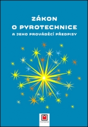 Zákon o pyrotechnice a jeho prováděcí předpisy