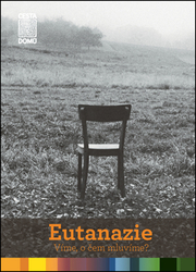 Loučka, Martin; Špinka, Štěpán; Špinková, Martina - Eutanazie Víme, o čem mluvíme?