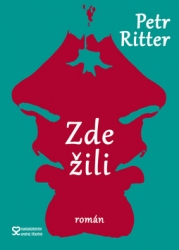 Ritter, Petr - Zde žili