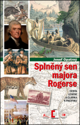 Opatrný, Josef - Splněný sen majora Rogerse