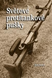 Fencl, Jiří - Světové protitankové pušky