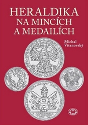 Vitanovský, Michal - Heraldika na mincích a medailích
