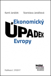 Janáčková, Stanislava; Janáček, Kamil - Ekonomický úpadek Evropy