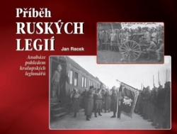 Racek, Jan - Příběh ruských legií