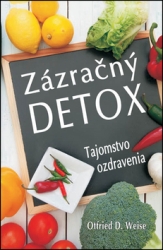 Weise, Otfried D. - Zázračný detox