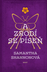 Shannonová, Samantha - A zrodí se píseň