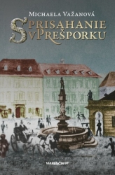 Važanová, Michaela - Sprisahanie v Prešporku