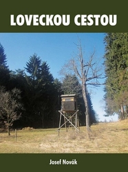 Novák, Josef - Loveckou cestou