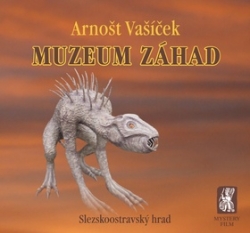 Vašíček, Arnošt - Muzeum záhad