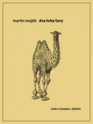 Mojžiš, Martin - Dva hrby ťavy