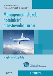 Šefčík, Vladimír; Jestřábek, Tomáš - Management služeb hotelnictví a cestovního ruchu
