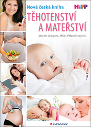 Gregora, Martin; Velemínský, Miloš ml. - Těhotenství a mateřství