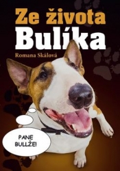 Skálová, Romana - Ze života Bulíka
