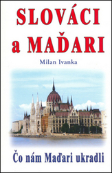 Ivanka, Milan - Slováci a Maďari
