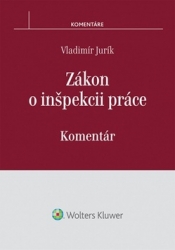 Jurík, Vladimír - Zákon o inšpekcii práce
