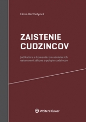 Berthotyová, Elena - Zaistenie cudzincov