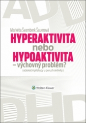 Šauerová, Markéta - Hyperaktivita nebo hypoaktivita