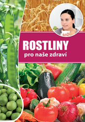 Rostliny pro naše zdraví