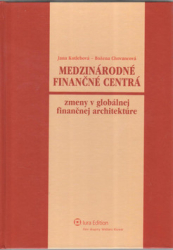 Chovancová, Božena; Kotlebová, Jana - Medzinárodné finančné centrá