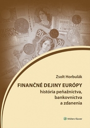 Horbulák, Zsolt - Finančné dejiny Európy