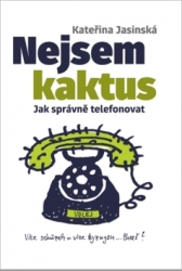 Jasinská, Kateřina - Nejsem kaktus