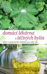 Greinerová, Karin - Moje domácí lékárna z léčivých bylin