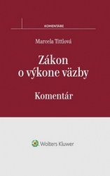 Tittlová, Marcela - Zákon o výkone väzby