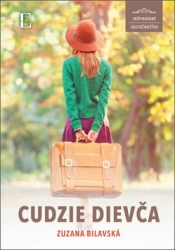 Bilavská, Zuzana - Cudzie dievča