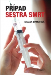 Emmerová, Milada - Případ sestra smrt