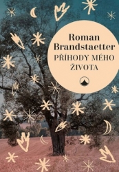 Brandstaetter, Roman - Příhody mého života