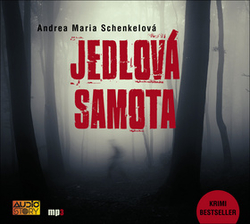 Křišťan, Lukáš; Schenkelová, Andrea Maria; Dvořák, Jiří; Hlavica, Lukáš - Jedlová samota