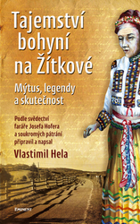 Hela, Vlastimil - Tajemství bohyní na Žítkové