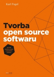 Fogel, Karl - Tvorba open source softwaru