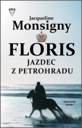 Monsigny, Jacqueline - Floris Jazdec z Petrohradu
